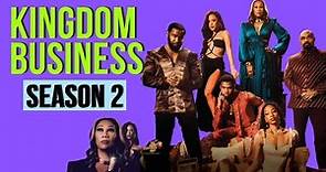 Kingdom Business Season 2 Updates | Will the show ever return?