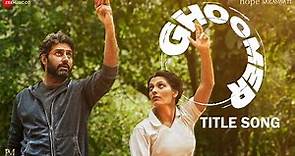 Ghoomer - Title Song | Abhishek A Bachchan, Saiyami Kher | R Balki | Amit Trivedi | Kausar Munir