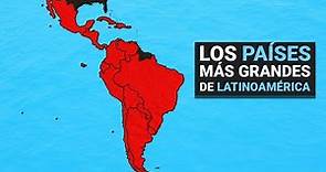 Descubre los 7 Países Más Grandes de América Latina