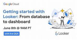 Getting started with Looker: From database to dashboard