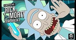 Crítica: Rick & Morty (Temporada 3) | LA ZONA CERO