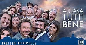 A CASA TUTTI BENE (2018) di Gabriele Muccino - Trailer ufficiale HD