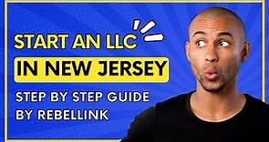 New Jersey LLC Formation Guide | How To Start An LLC In New Jersey (2024) Step By Step Guide 💜