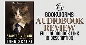 Starter Villain Audiobook Review | John Scalzi Audiobook Review