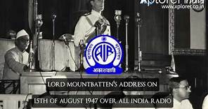 Lord Mountbatten | Speech On 15th August 1947 (With Subtitles)