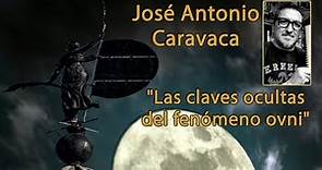 Conferencia José Antonio Caravaca "Las claves ocultas del fenómeno Ovni"