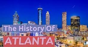 The History of Atlanta