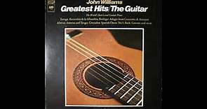 John Williams - Greatest Hits / The Guitar (1972) Part 1 (Full Album)