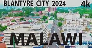 Blantyre City 2024 , Malawi 4K By Drone