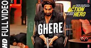 Ghere (Full Video) An Action Hero | Vivek Hariharan, Parag Chhabra | D’Evil, Vayu