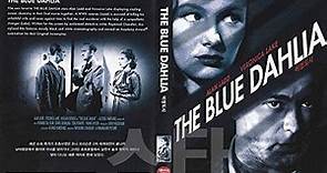 The Blue Dahlia - La Dalia Azul (1946) VOSE