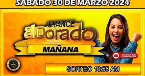 Resultado de EL DORADO MAÑANA del SÁBADO 30 de marzo del 2024 #doradomañana #chance #dorado