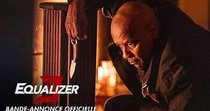 EQUALIZER 3 / Trailer B French / Date de sortie: 30 août 2023