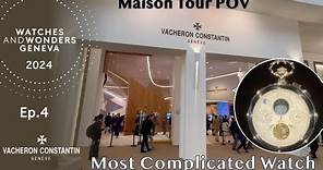 4K_Vacheron Constantin Maison POV Tour, The Berkerly Grand Complication | Watches and Wonders 2024
