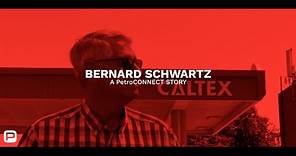 Bernard Schwartz: A PetroCONNECT Story
