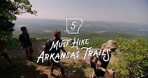Experience Arkansas: Five Spectacular Trails