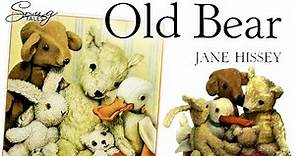 Old Bear by Jane Hissey | Children's Bedtime Stories (Read Aloud)