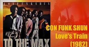 CON FUNK SHUN - Love's Train (1982) Soul Funk *Michael Cooper, Felton Pilate