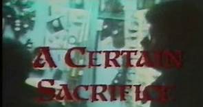 A Certain Sacrifice (1983)