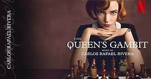 The Queen's Gambit - Netflix Original Soundtrack (Full Length Score) | Carlos Rafael Rivera