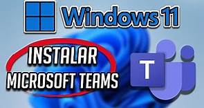 Cómo Descargar e Instalar Microsoft Teams Para Windows 11 / 10 PC - [2024]