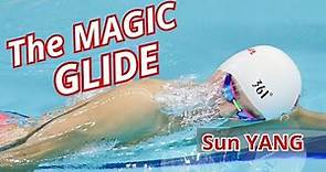 The MAGICAL GLIDE of Sun Yang