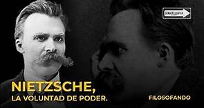 Nietzsche, la voluntad de poder