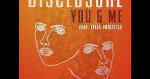Disclosure - You & Me With Lyrics