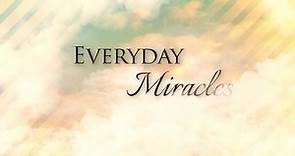 Everyday Miracles (2015)