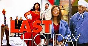 Last Holiday American (2006) Movie | Queen Latifah | Halle | Last Holiday Full Movie Fact & Details