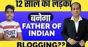 Blog review 12 - How a 12 Year Old New Blogger can Earn 40 Lakhs/ Month Like Amit Agarwal.
