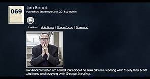 Jim Beard 2014 interview (part 3 of 3)