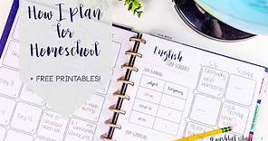 How I Plan for Homeschool + FREE PRINTABLES | A Wishful Plan