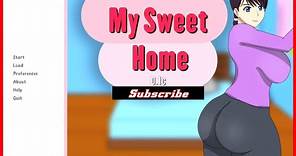 My Sweet Home [0.1c] || New Update Gameplay Walkthrough Adult game for Android