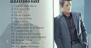 Alejandro Sanz Mix Románticas - Las canciones más escuchadas en 2021
