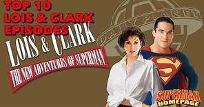Top 10 "Lois & Clark: The New Adventures of Superman" Episodes