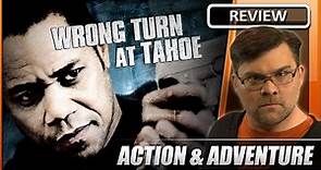 Wrong Turn At Tahoe - Movie Review (2009)