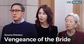 (Preview) Vengeance of the Bride : EP55 | KBS WORLD TV