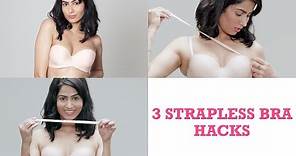 How To Choose & Wear A Strapless Bra!