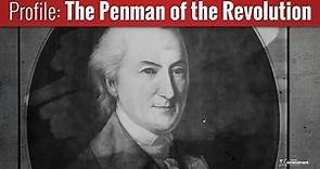 The "Penman of the Revolution" - A Profile of John Dickinson