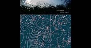 Chris Watson - Weather Report (2003) [FULL ALBUM]