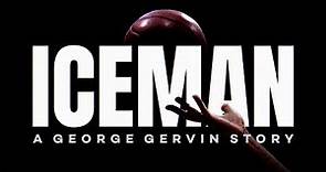 ICEMAN: A George Gervin Story | Official Trailer | GameAbove Entertainment