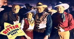 ARIZONA DAYS (1937) - Tex Ritter - Free Western Movie [English]