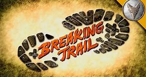 Breaking Trail - Trailer