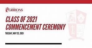 Cardinal Gibbons High School | Class of 2021 Commencement Ceremony
