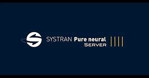 SYSTRAN Pure Neural® Server translation software