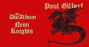 Paul Gilbert - Neon Knights (The Dio Album)