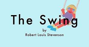 The Swing by Robert Louis Stevenson (Children's Poem)