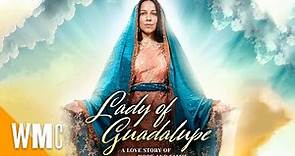 Lady of Guadalupe | Full Mexican Historical Folklore Drama Movie | WORLD MOVIE CENTRAL