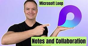 Microsoft Loop for Beginners: Easy Note-Taking and Collaboration